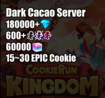 180000 Dark Cacao Server Account