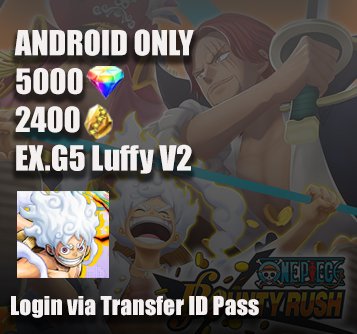 5000RD + 2400GF + Ex.G5 Luffy V2